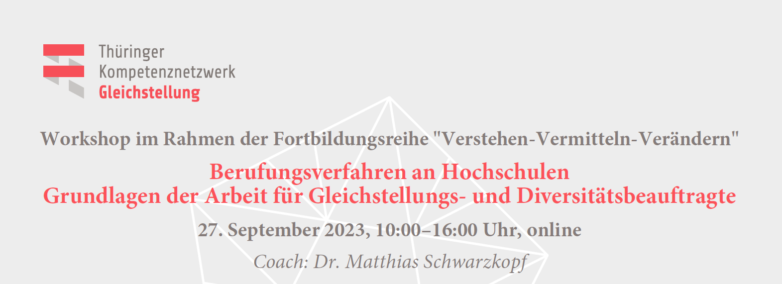 Workshop: Berufungsverfahren an Hochschulen – Grundlagen der Arbeit für Gleichstellungs- und Diversitätsbeauftragte