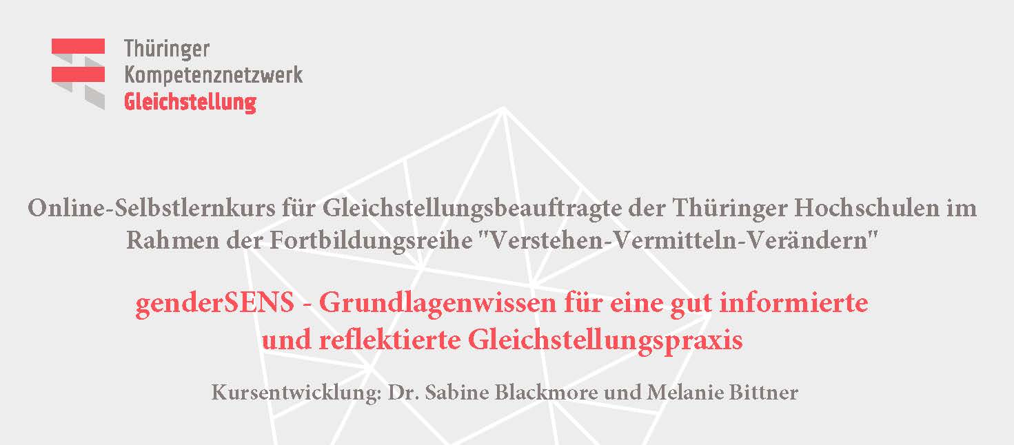 Online-Selbstlernkurs Fortbildungsreihe II: genderSENS – Grundlagenwissen für eine gut informierte und reflektierte Gleichstellungspraxis